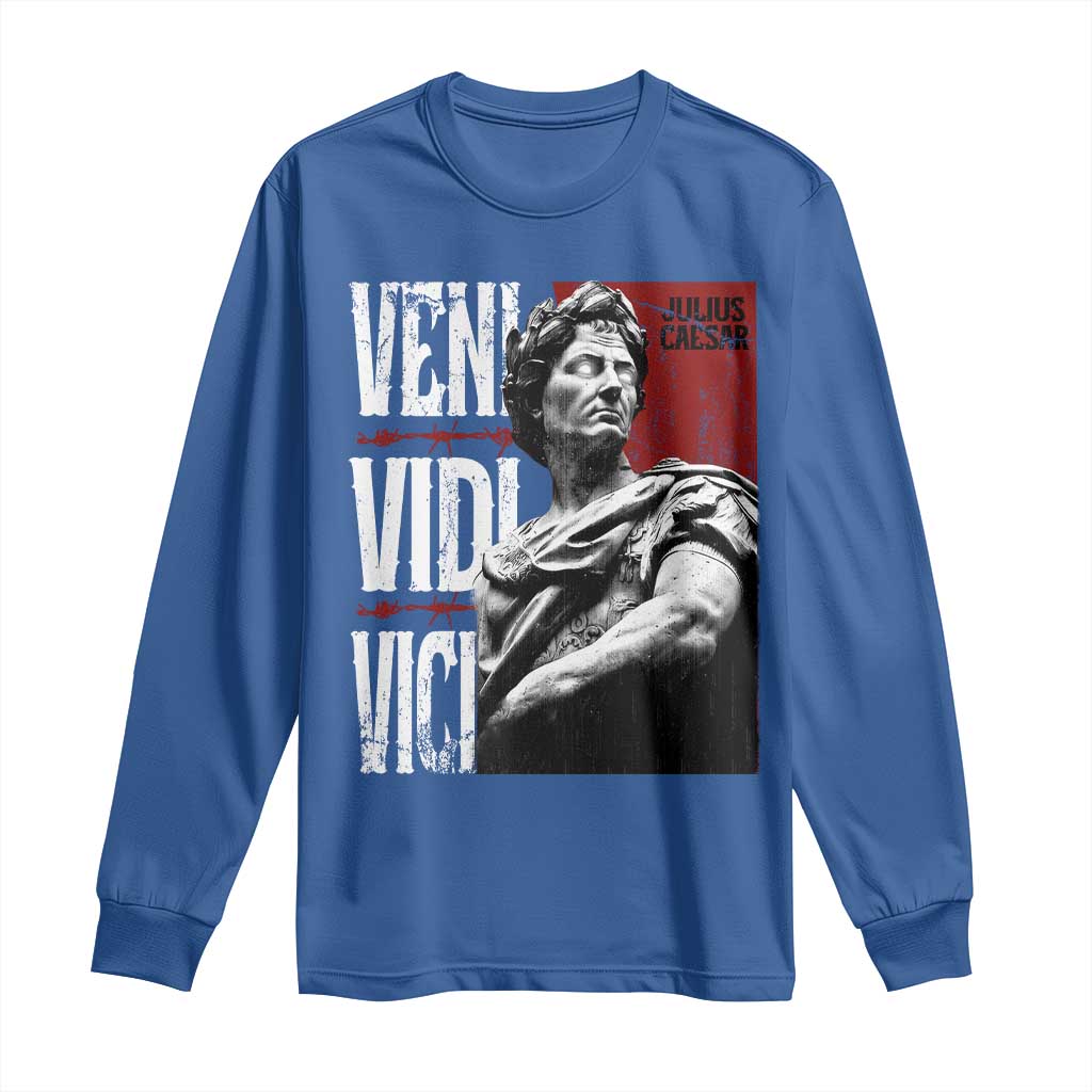 Julius Caesar Long Sleeve Shirt Veni Vidi Vici Latin Roman History TS09 Royal Blue Print Your Wear