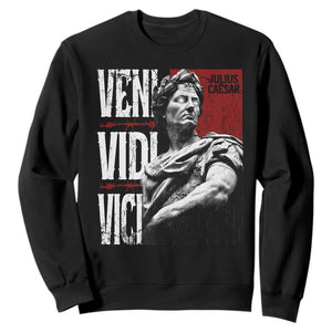 Julius Caesar Sweatshirt Veni Vidi Vici Latin Roman History TS09 Black Print Your Wear