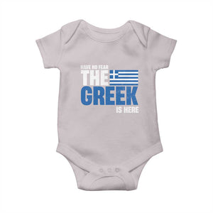 Proud Greece Baby Onesie Have No Fear The Greek Is Here TS09 Ice Gray Print Your Wear