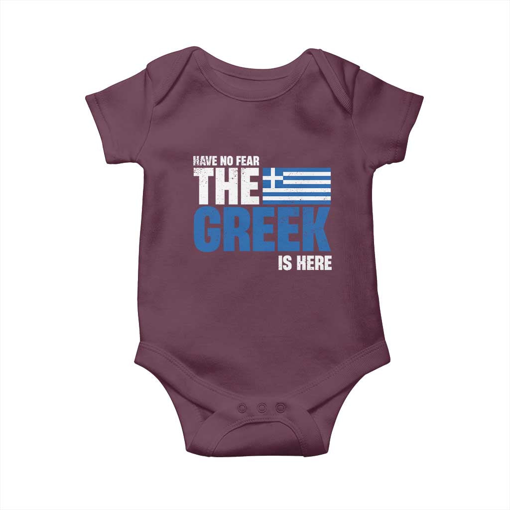 Proud Greece Baby Onesie Have No Fear The Greek Is Here TS09 Maroon Print Your Wear