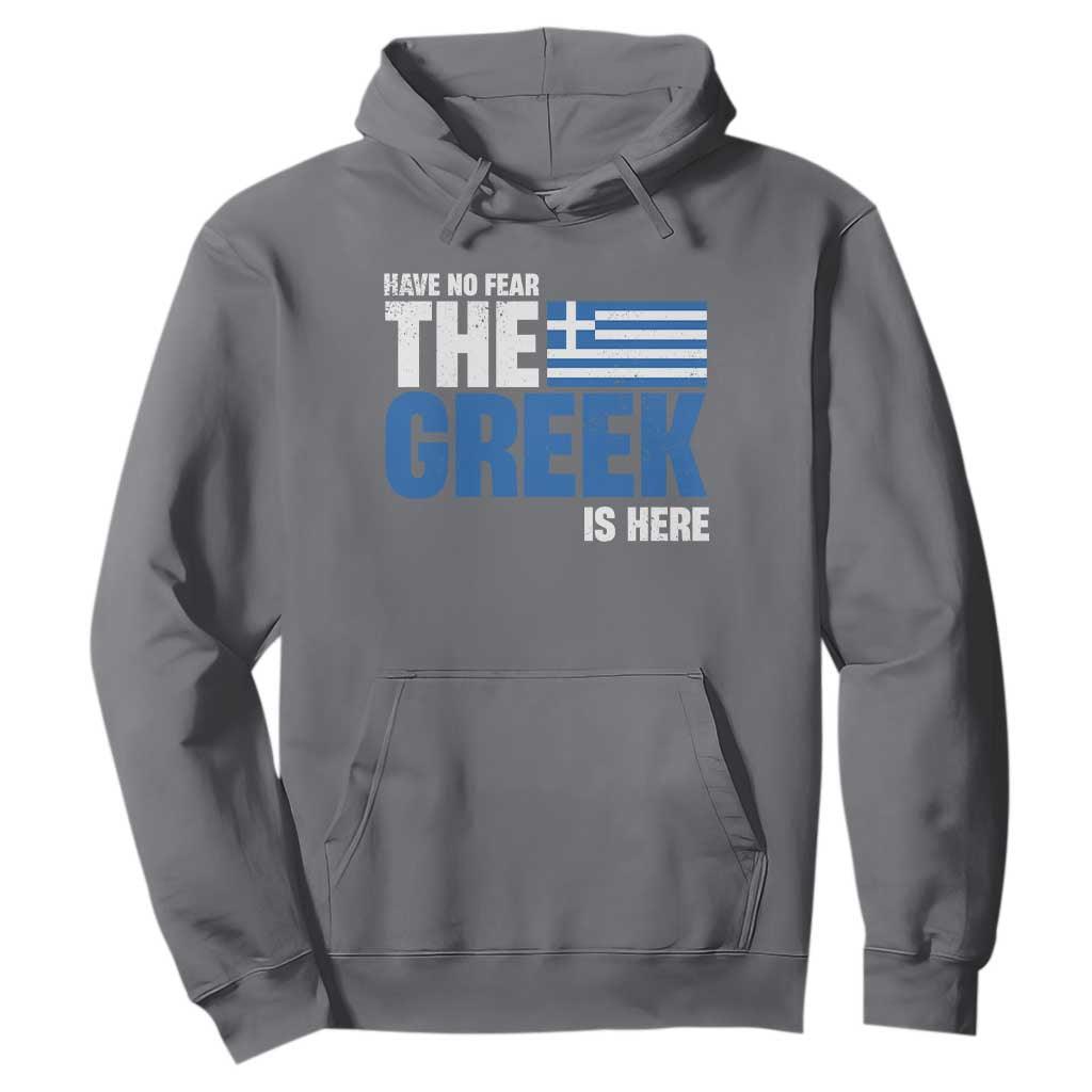 Proud Greece Hoodie Have No Fear The Greek Is Here TS09 Charcoal Print Your Wear