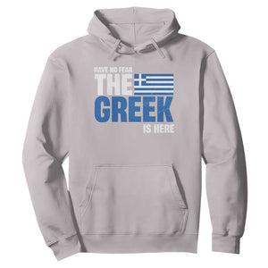 Proud Greece Hoodie Have No Fear The Greek Is Here TS09 Ice Gray Print Your Wear