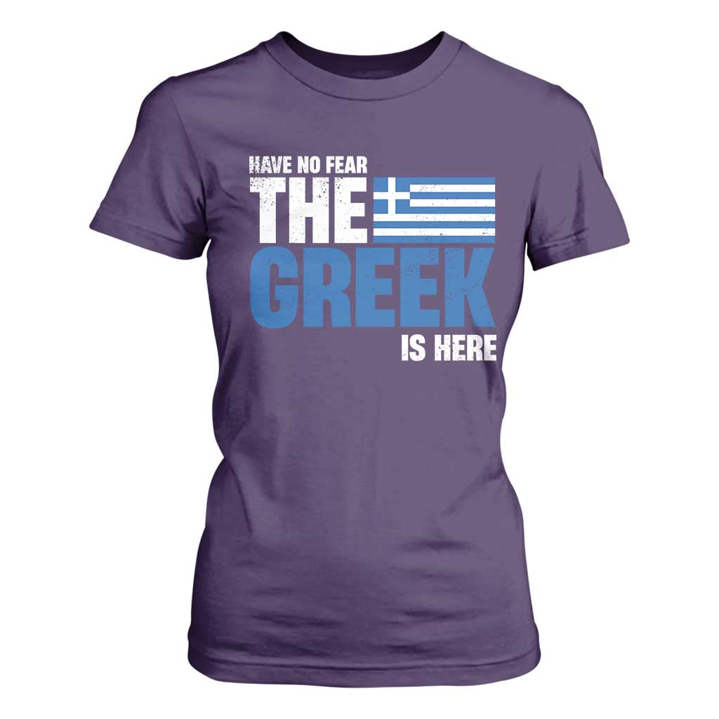 Proud Greece T Shirt For Women Have No Fear The Greek Is Here TS09 Purple Print Your Wear