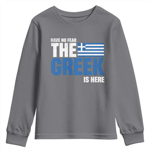 Proud Greece Youth Sweatshirt Have No Fear The Greek Is Here TS09 Charcoal Print Your Wear