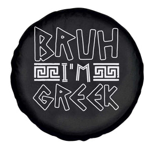 Proud Greece Spare Tire Cover Bruh I'm Greek TS09 Print Your Wear