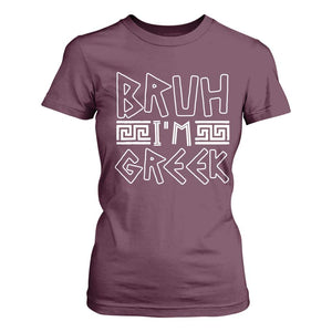 Proud Greece T Shirt For Women Bruh I'm Greek TS09 Maroon Print Your Wear
