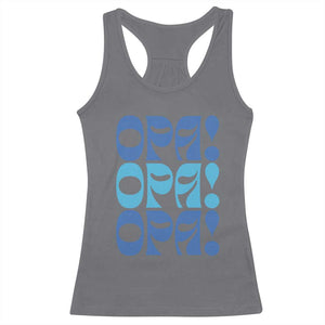Greek Oops Opa Racerback Tank Top TS09 Charcoal Print Your Wear
