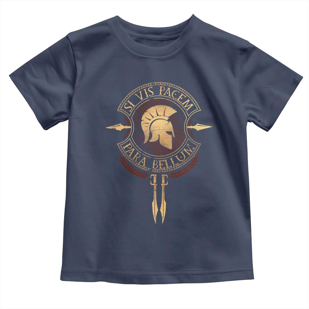 Sparta Greek Toddler T Shirt Si Vis Pacem Para Bellum TS09 Navy Print Your Wear