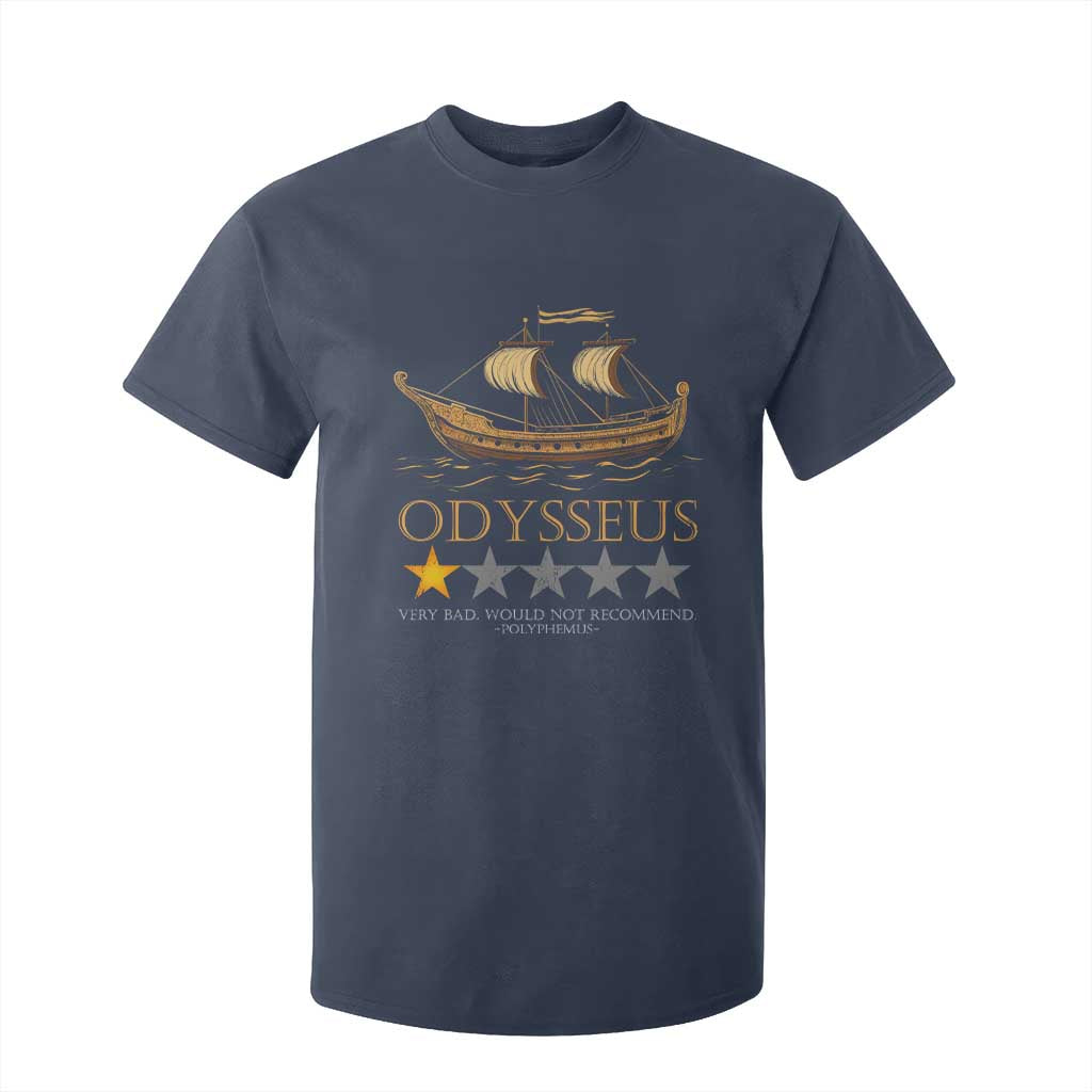 Funny Odysseus T Shirt For Kid Very Bad Not Recommend Ancient Greek Mythology Meme TS09 Navy Print Your Wear