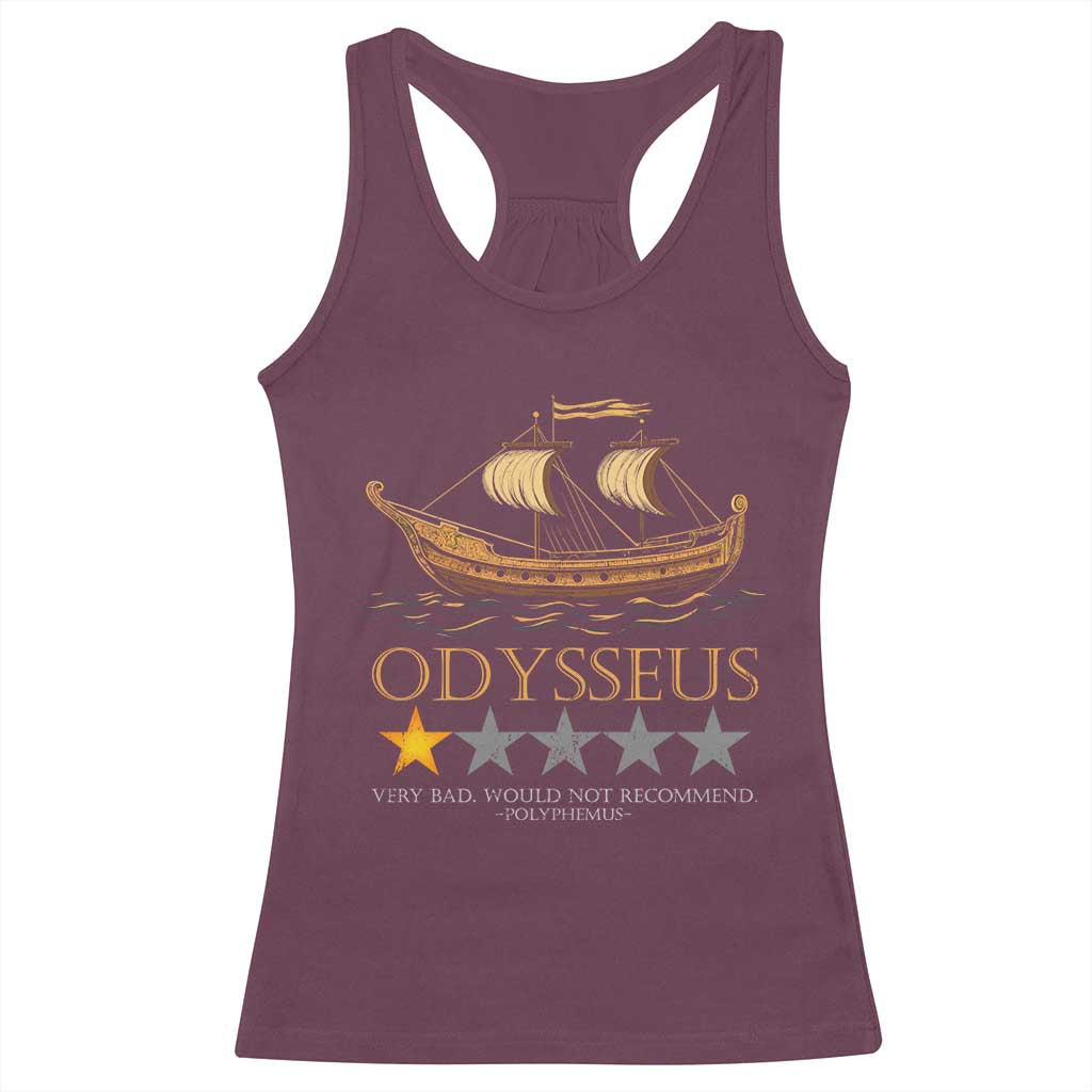 Funny Odysseus Racerback Tank Top Very Bad Not Recommend Ancient Greek Mythology Meme TS09 Maroon Print Your Wear