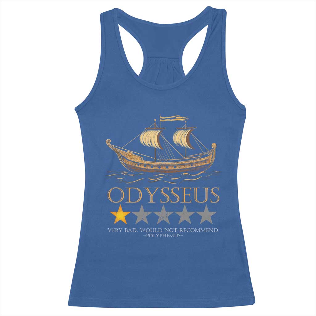 Funny Odysseus Racerback Tank Top Very Bad Not Recommend Ancient Greek Mythology Meme TS09 Royal Blue Print Your Wear