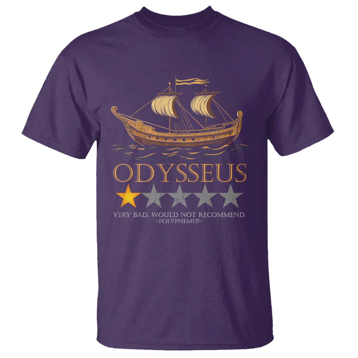 Funny Odysseus T Shirt Very Bad Not Recommend Ancient Greek Mythology Meme TS09 Purple Print Your Wear