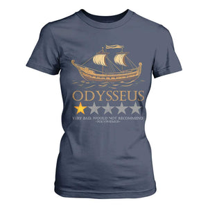 Funny Odysseus T Shirt For Women Very Bad Not Recommend Ancient Greek Mythology Meme TS09 Navy Print Your Wear