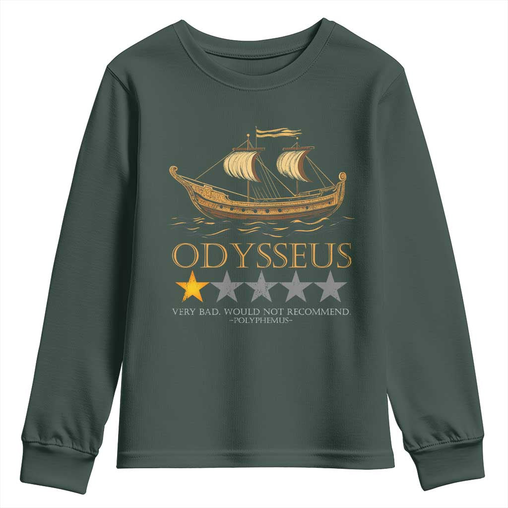 Funny Odysseus Youth Sweatshirt Very Bad Not Recommend Ancient Greek Mythology Meme TS09 Dark Forest Green Print Your Wear