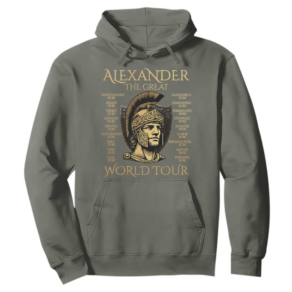 Funny Alexander The Great World Tour Hoodie Ancient Greek History TS09 Military Green Print Your Wear