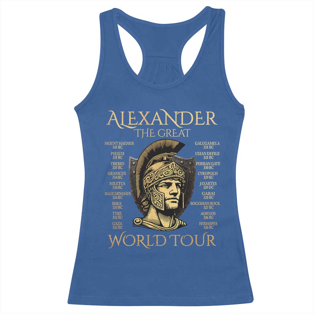 Funny Alexander The Great World Tour Racerback Tank Top Ancient Greek History TS09 Royal Blue Print Your Wear