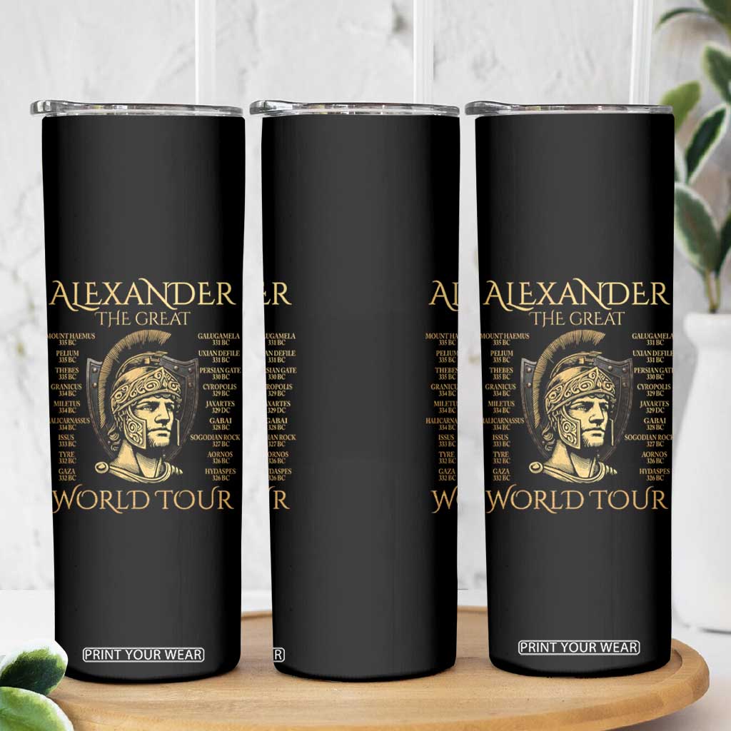 Funny Alexander The Great World Tour Skinny Tumbler Ancient Greek History TS09 Print Your Wear