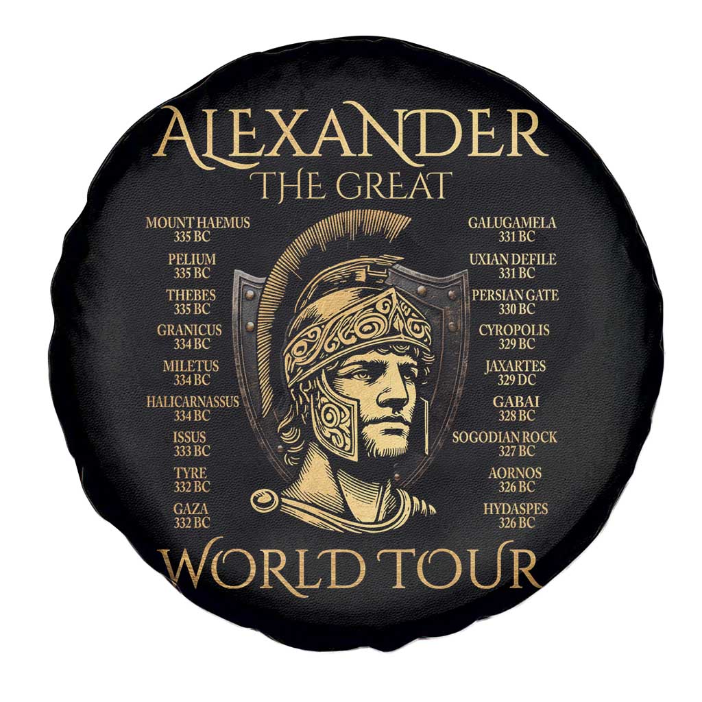 Funny Alexander The Great World Tour Spare Tire Cover Ancient Greek History TS09 Print Your Wear