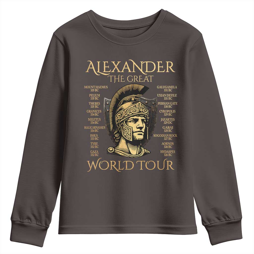 Funny Alexander The Great World Tour Youth Sweatshirt Ancient Greek History TS09 Dark Chocolate Print Your Wear