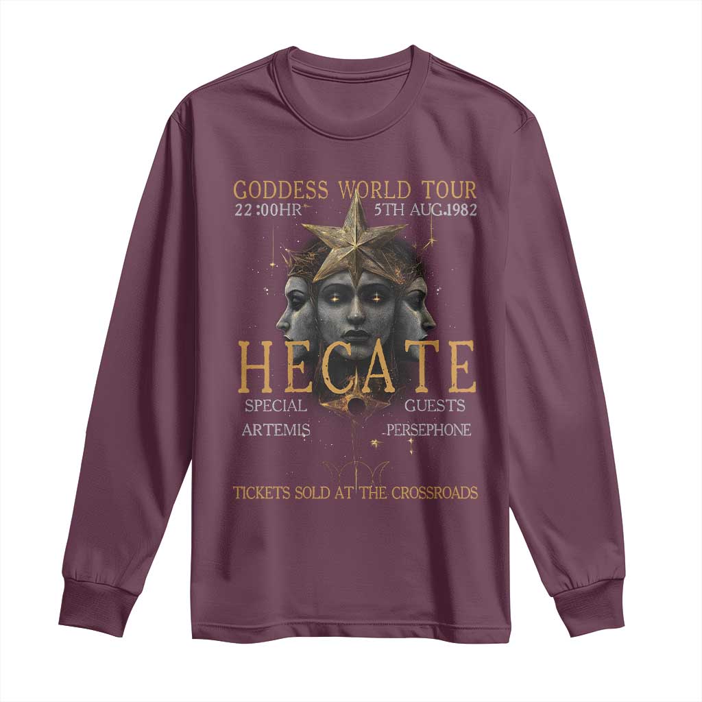Greek Mythology Hecate Triple Goddess Long Sleeve Shirt Goddess World Tour Persephone Artemis TS09 Maroon Print Your Wear