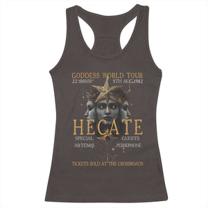 Greek Mythology Hecate Triple Goddess Racerback Tank Top Goddess World Tour Persephone Artemis TS09 Dark Chocolate Print Your Wear