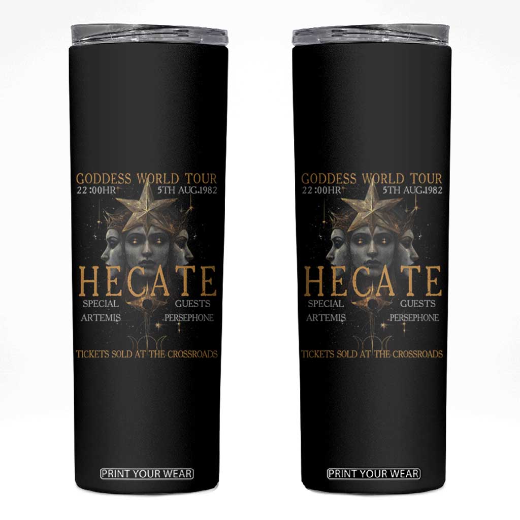 Greek Mythology Hecate Triple Goddess Skinny Tumbler Goddess World Tour Persephone Artemis TS09 Black Print Your Wear