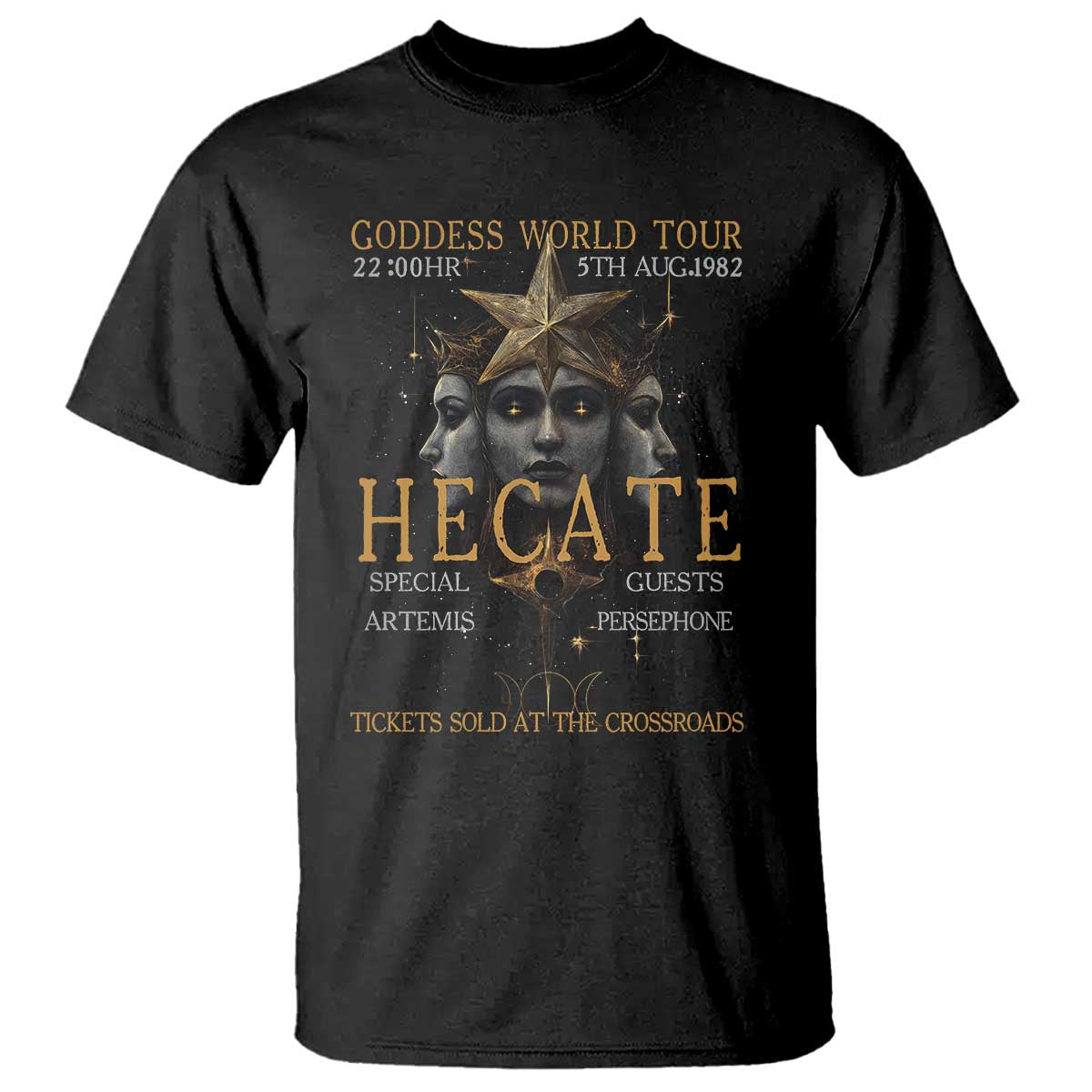 Greek Mythology Hecate Triple Goddess T Shirt Goddess World Tour Persephone Artemis TS09 Black Print Your Wear