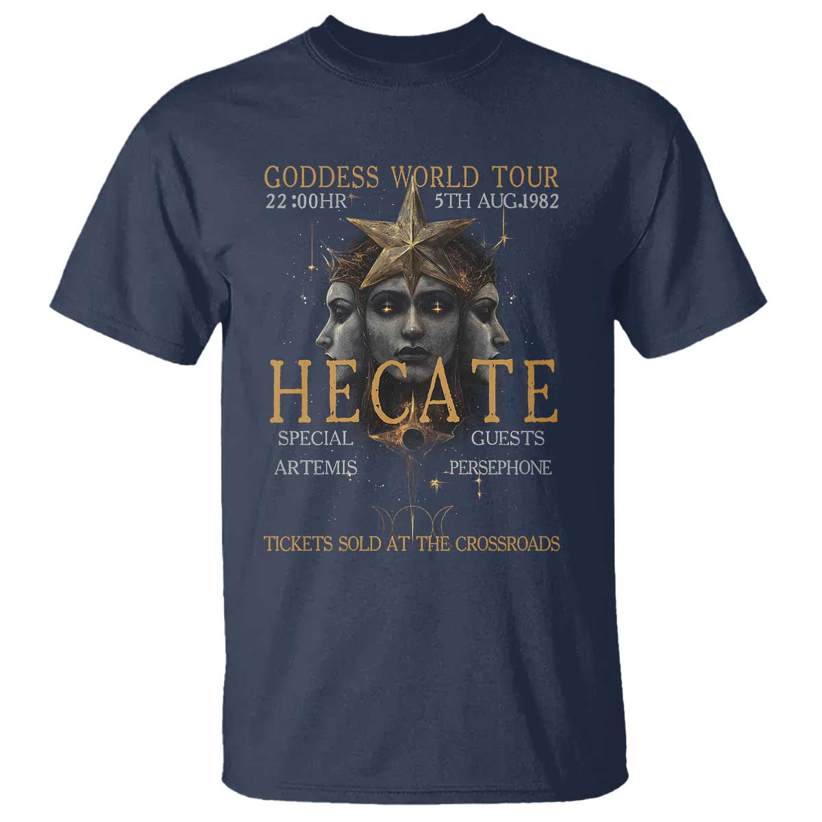 Greek Mythology Hecate Triple Goddess T Shirt Goddess World Tour Persephone Artemis TS09 Navy Print Your Wear