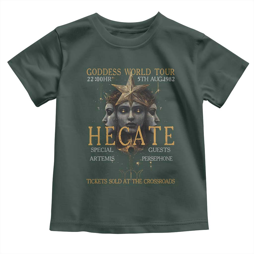 Greek Mythology Hecate Triple Goddess Toddler T Shirt Goddess World Tour Persephone Artemis TS09 Dark Forest Green Print Your Wear