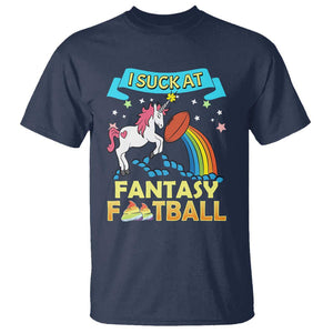 Funny I Suck At Fantasy Football T Shirt Unicorn Rainbow Loser TS09 Navy Print Your Wear