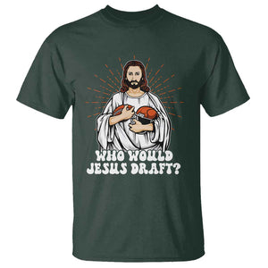 Funny Fantasy Football T Shirt Who Would Jesus Draft TS09 Dark Forest Green Print Your Wear