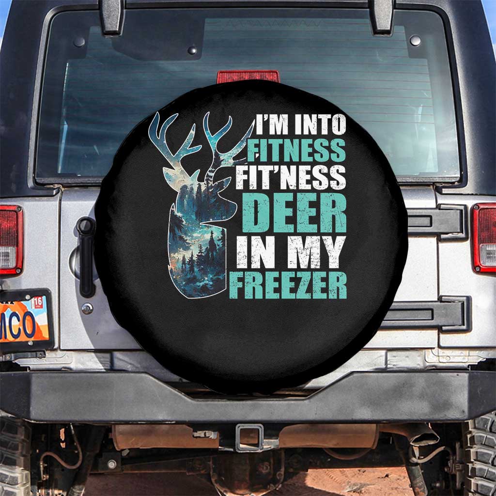 Funny Hunting Spare Tire Cover I'm Into Fitness Fit'Ness Deer In My Freezer Deer TS09 No hole Black Print Your Wear
