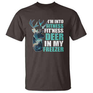Funny Hunting T Shirt I'm Into Fitness Fit'Ness Deer In My Freezer Deer TS09 Dark Chocolate Print Your Wear