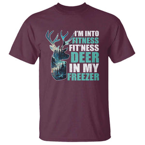 Funny Hunting T Shirt I'm Into Fitness Fit'Ness Deer In My Freezer Deer TS09 Maroon Print Your Wear