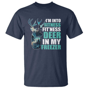 Funny Hunting T Shirt I'm Into Fitness Fit'Ness Deer In My Freezer Deer TS09 Navy Print Your Wear
