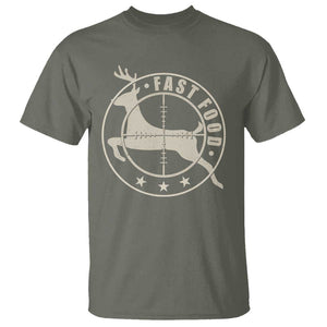 Funny Hunting T Shirt Fast Food Deer Hunter TS09 Military Green Print Your Wear