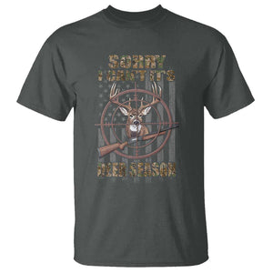 Funny Hunting T Shirt Sorry I Can't It's Deer Season TS09 Dark Heather Print Your Wear