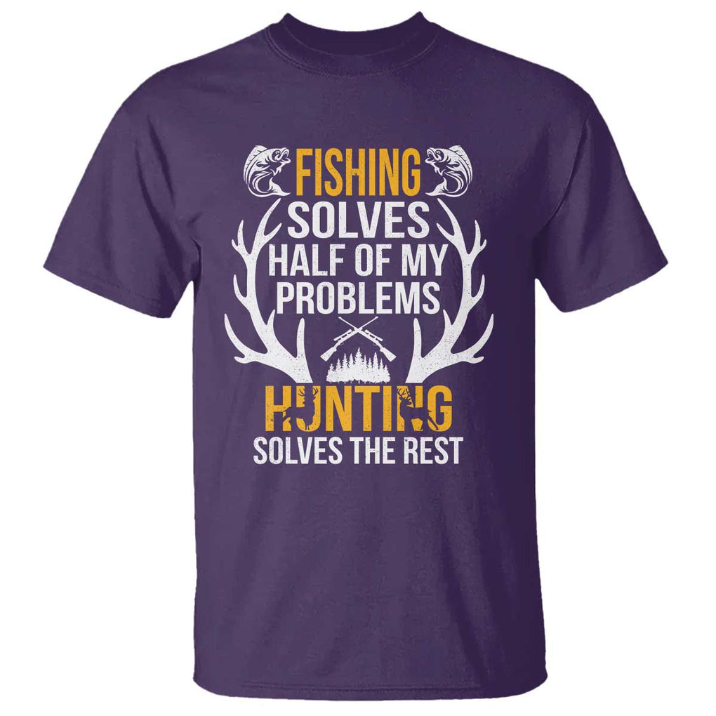 Funny Hunting T Shirt Fishing Solves Half Of Problems Hunting Solves The Rest TS09 Purple Print Your Wear