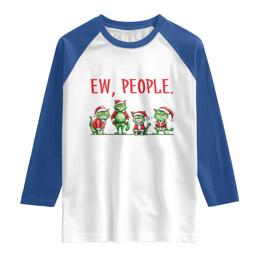 Funny Christmas Cat Raglan Shirt Ew People Green Cat Santa TS09 White Royal Print Your Wear