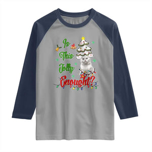 Christmas Cat Raglan Shirt Is This Jolly Enough TS09 Sport Gray Navy Print Your Wear