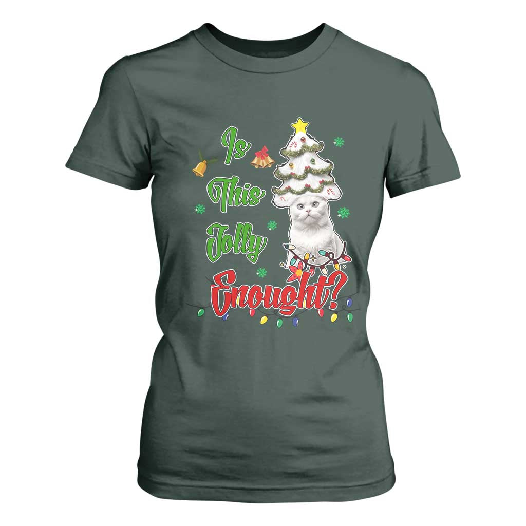 Christmas Cat T Shirt For Women Is This Jolly Enough TS09 Dark Forest Green Print Your Wear