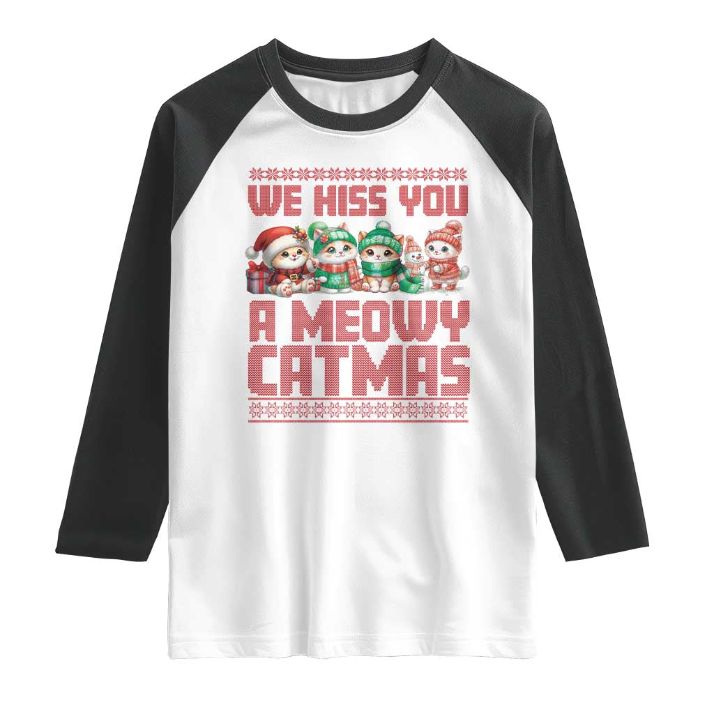 Christmas Cat Raglan Shirt We Hiss You A Meowy Catmas TS09 White Black Print Your Wear