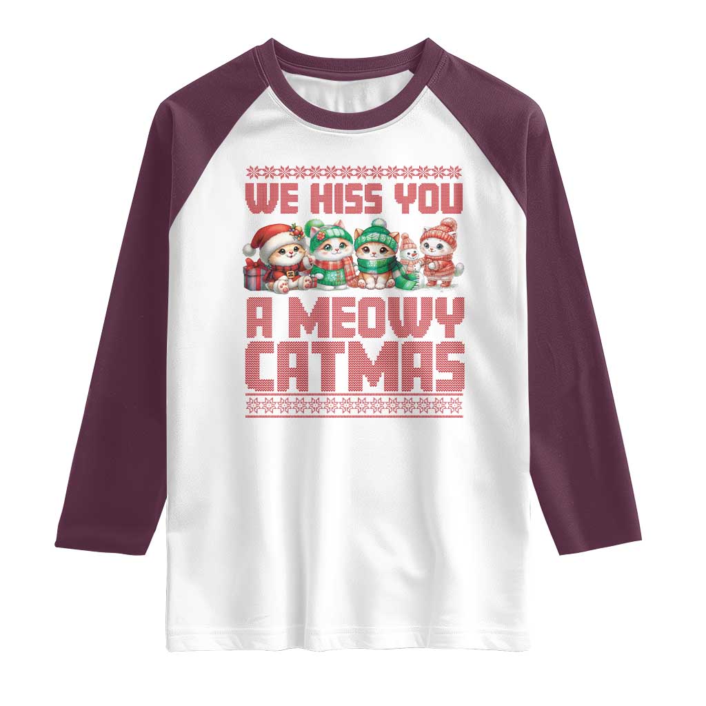 Christmas Cat Raglan Shirt We Hiss You A Meowy Catmas TS09 White Maroon Print Your Wear