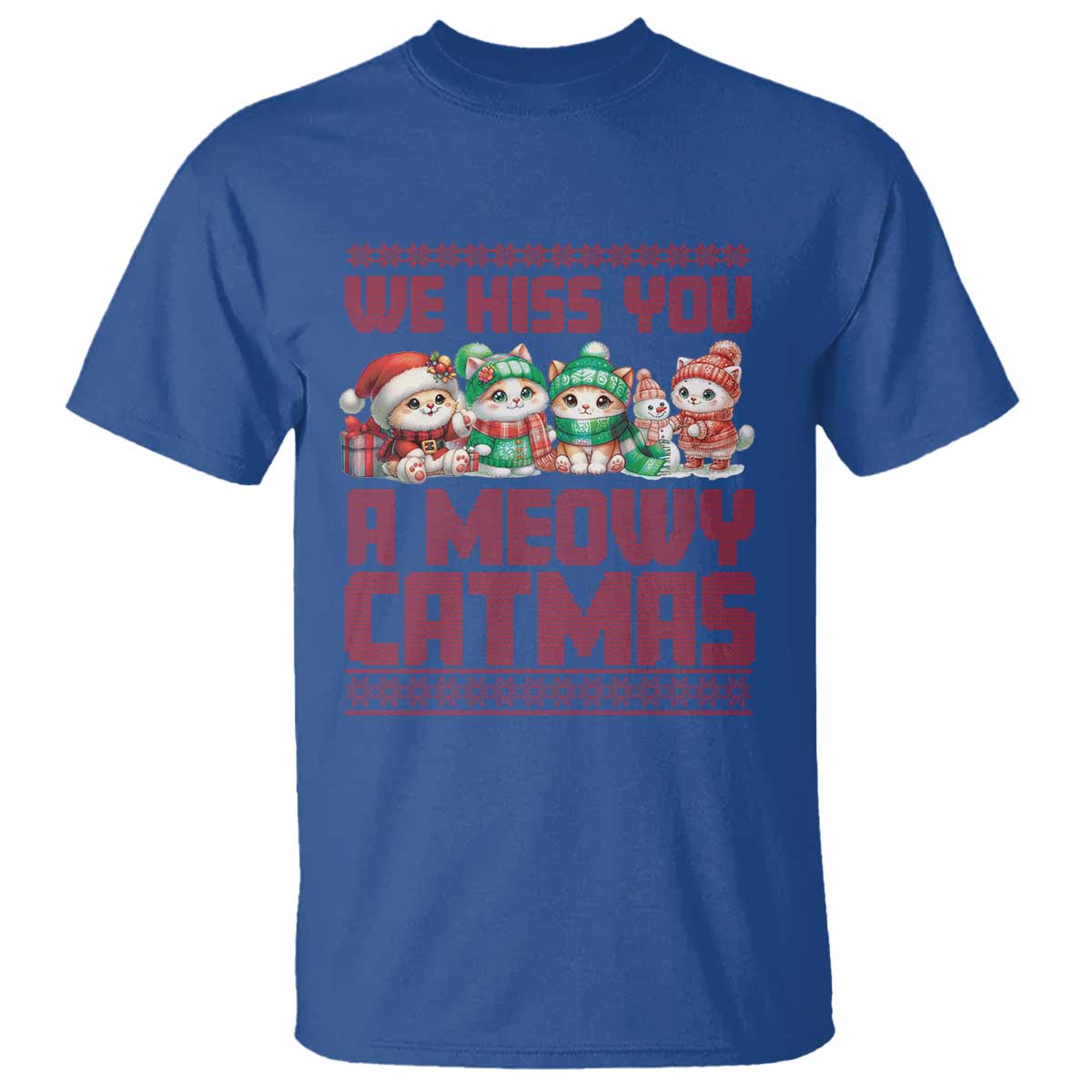 Christmas Cat T Shirt We Hiss You A Meowy Catmas TS09 Royal Blue Print Your Wear