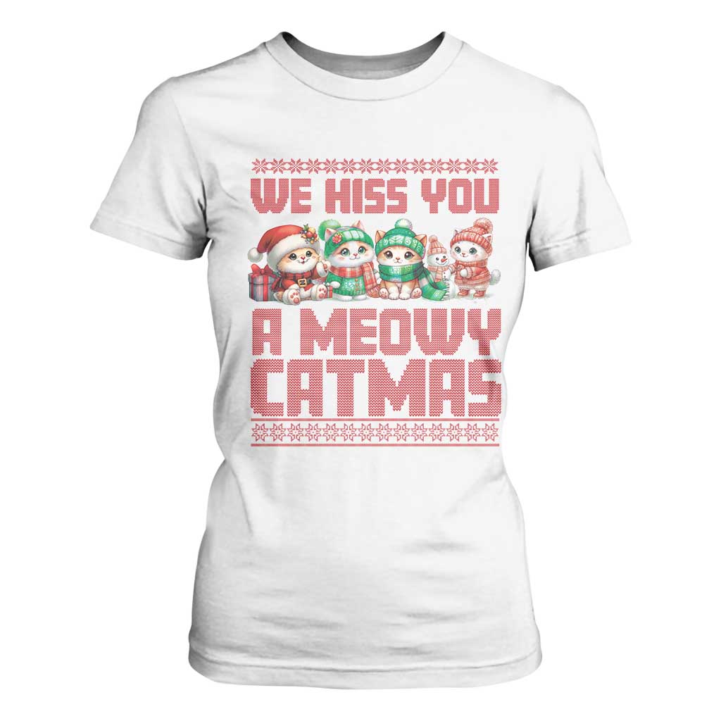 Christmas Cat T Shirt For Women We Hiss You A Meowy Catmas TS09 White Print Your Wear