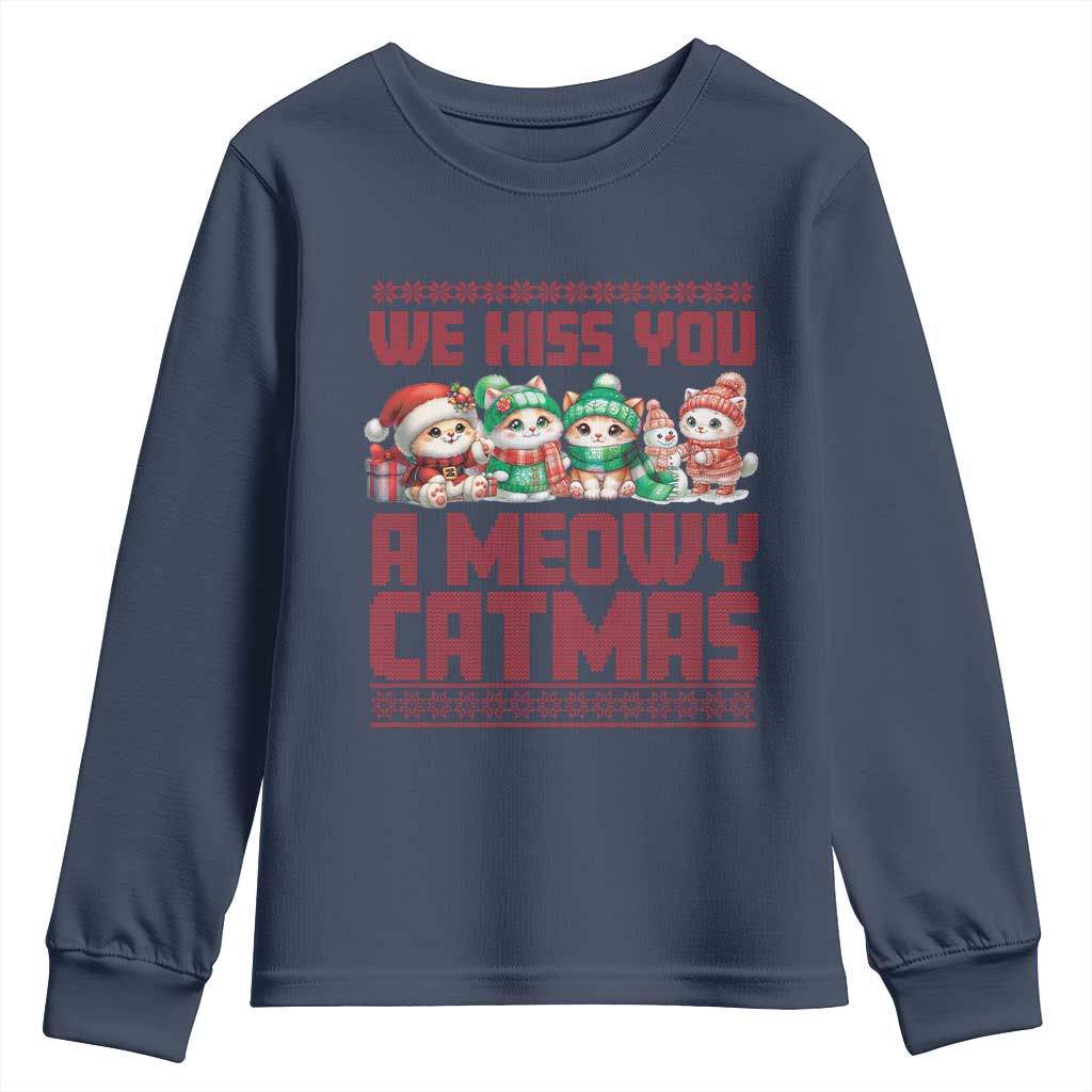 Christmas Cat Youth Sweatshirt We Hiss You A Meowy Catmas TS09 Navy Print Your Wear