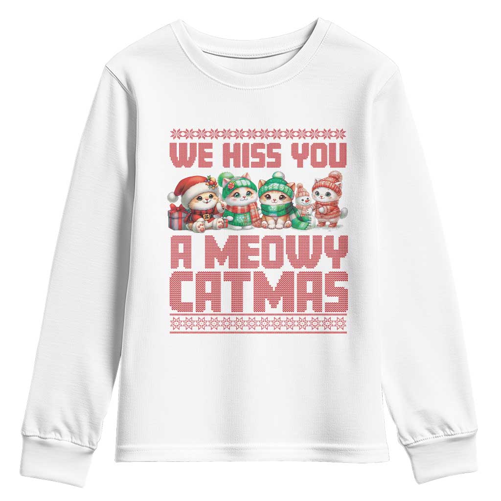 Christmas Cat Youth Sweatshirt We Hiss You A Meowy Catmas TS09 White Print Your Wear