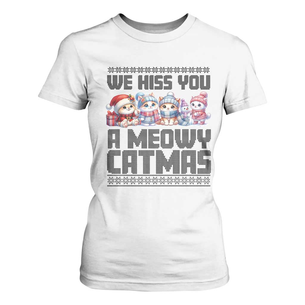 Christmas Cute Cat T Shirt For Women We Hiss You A Meowy Catmas TS09 White Print Your Wear