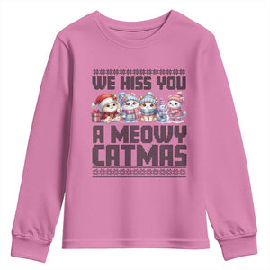 Christmas Cute Cat Youth Sweatshirt We Hiss You A Meowy Catmas TS09 Azalea Print Your Wear