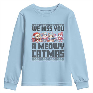 Christmas Cute Cat Youth Sweatshirt We Hiss You A Meowy Catmas TS09 Light Blue Print Your Wear